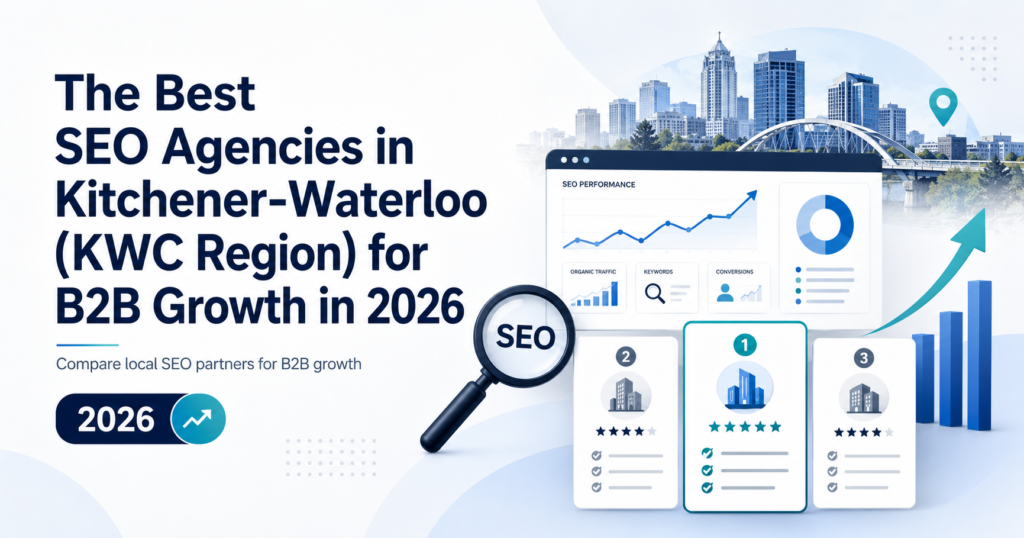Best SEO Agencies in Kitchener-Waterloo (KWC region)